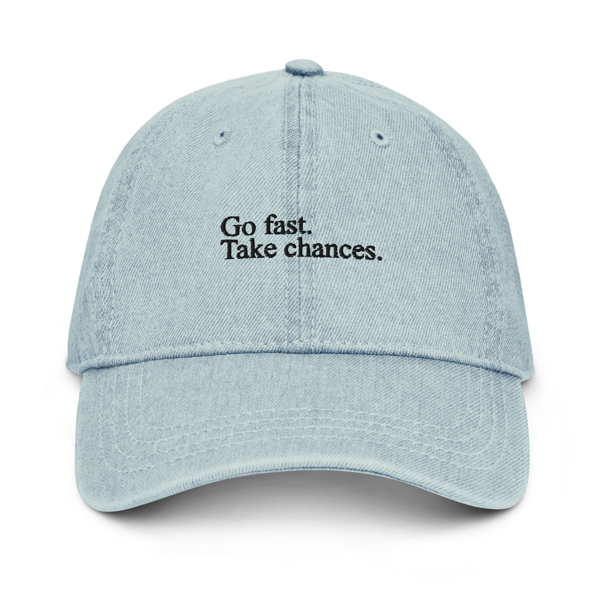 fl Go Fast. Take Chances. Denim Hat